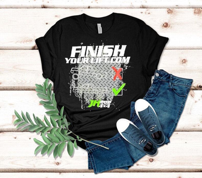  Finish Your Lift Motivational Weightlifting Tshirt
