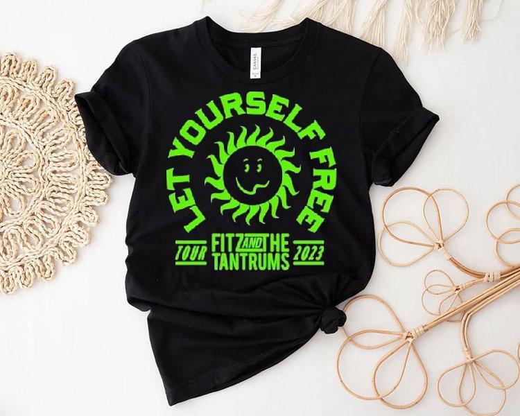  Fitz And The Tantrums Let Yourself Free Tour  Tshirt