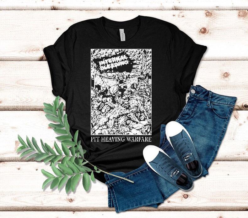 Internal Bleeding Pit Heaving Warfare Tshirt