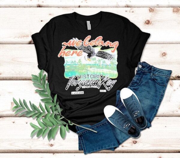 Kaskade History Virginia Key Beach Park Mar 1 We Belong Here Shirt