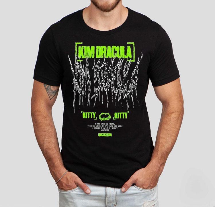  Kim Dracula Kitty Kitty Tshirt