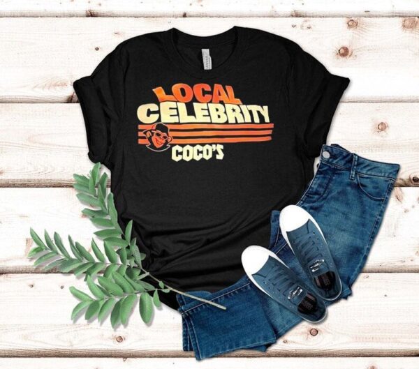Local Celebrity Coco’s Shirt