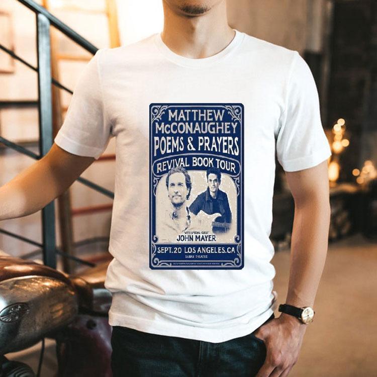 Matthew Mcconaughey Poems Prayers Revival Book Tour Los Angeles Ca Sept   Tshirt