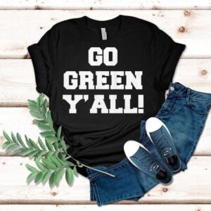 Michigan State Spartans Go Green Y All Tshirt