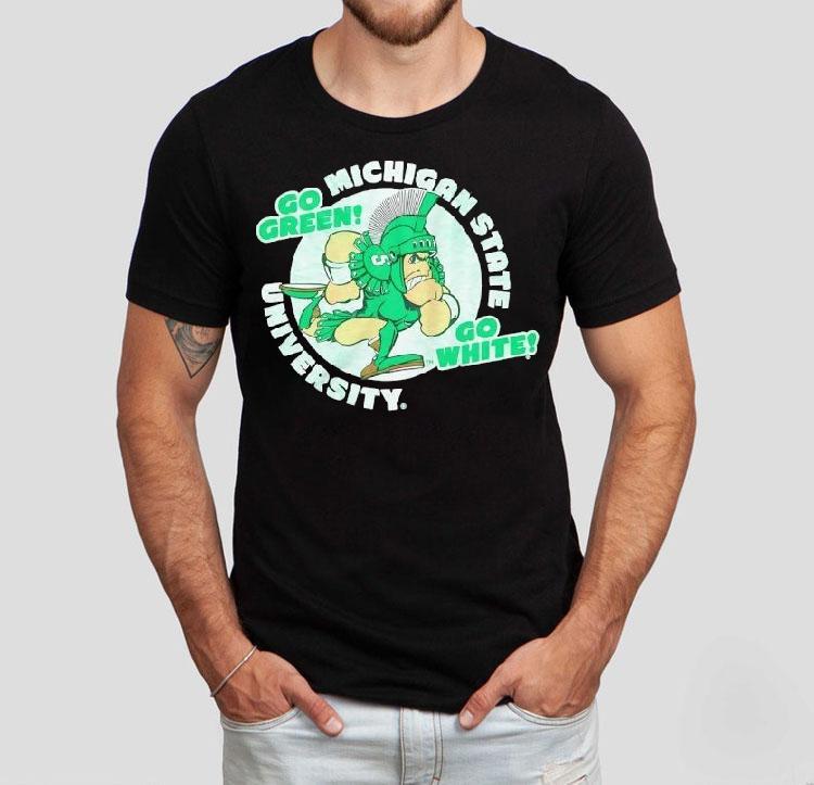  Michigan State Spartans University Go Green Go White Tshirt