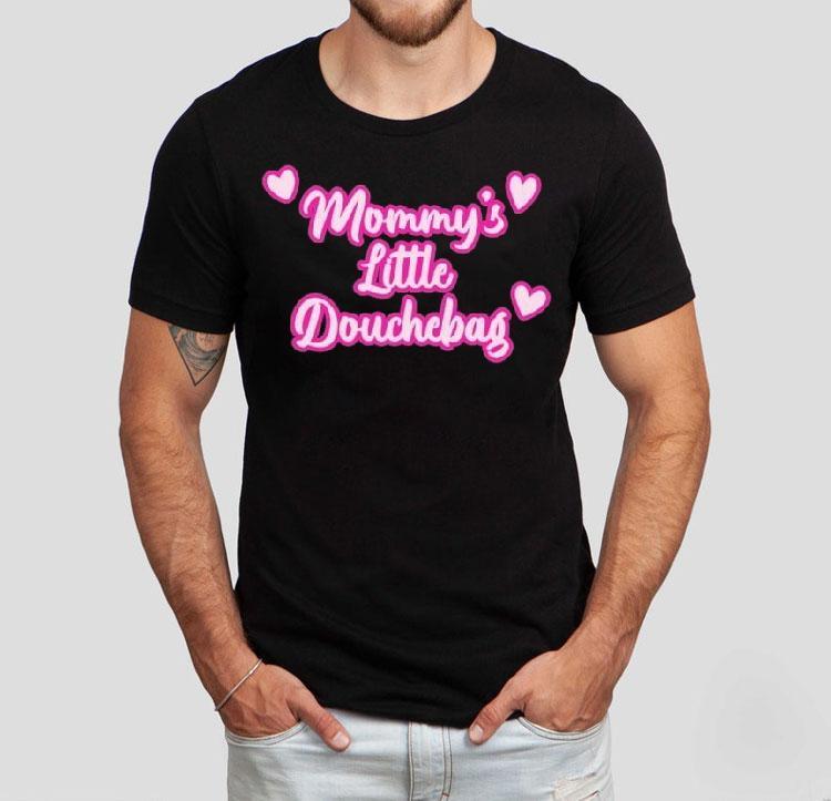 Mommy S Little Douchebag Hear Tshirt