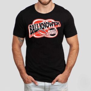 Mostly Sports Ball Knower Sports Tshirt