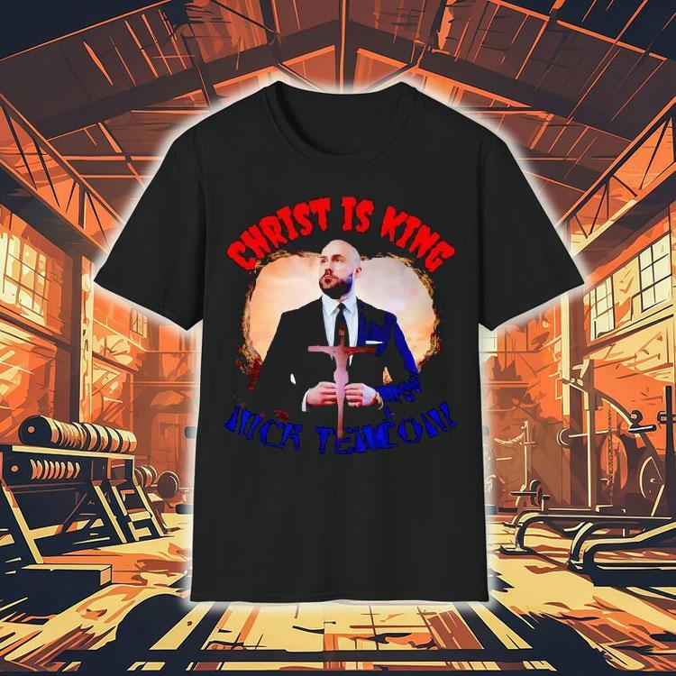 Nick Tenconi Christ Is King Tshirt
