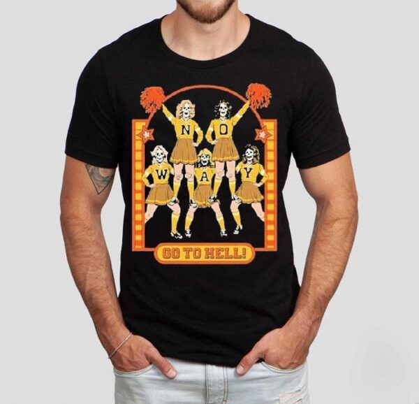 No Way Go To Hell Shirt