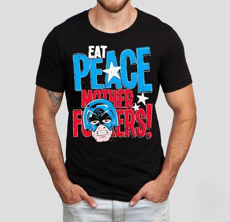  Peacemaker Eat Peace Mother Fckers Tshirt