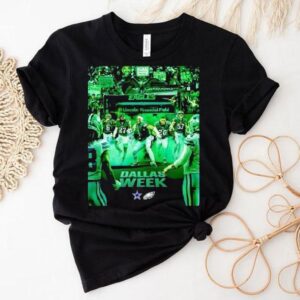 Philadelphia Eagles Vs Dallas Cowboys Lincoln Financial Field Dallas Week Tshirt