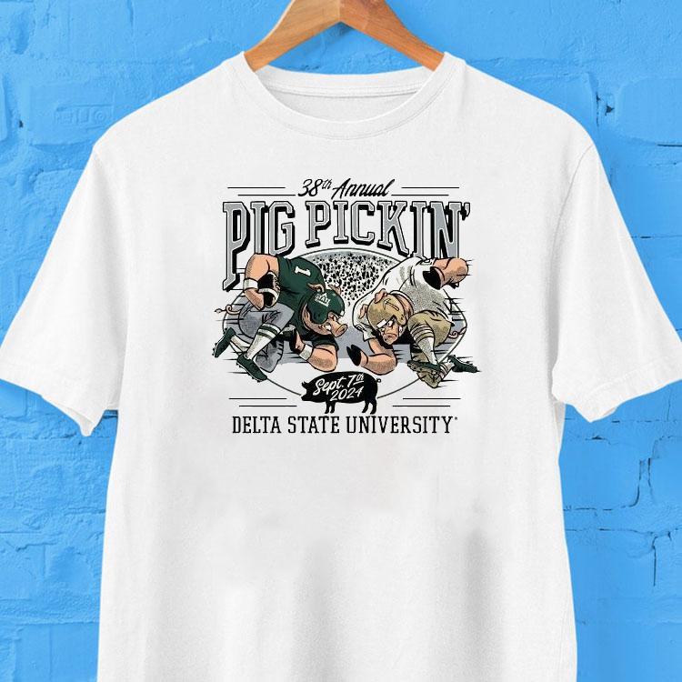  Pig Pickin Th Annual Delta State University Sept Th  Tshirt
