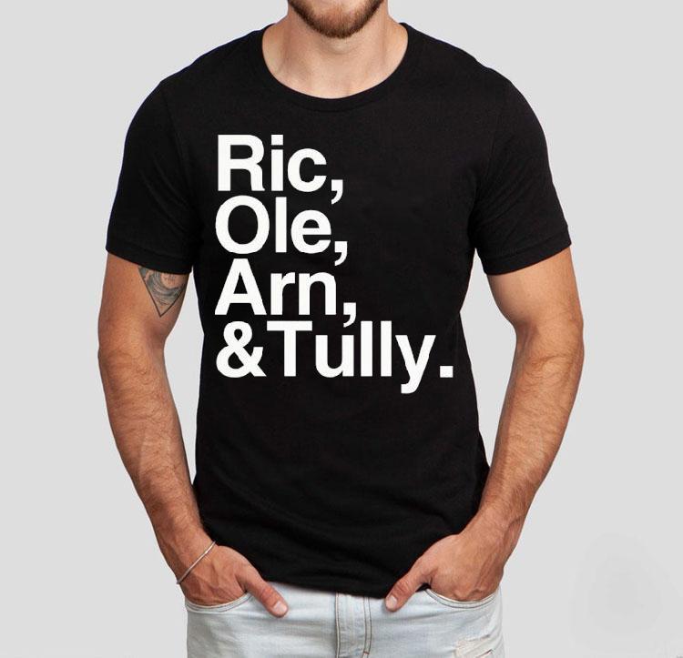  Ric Ole Arn And Tully Tshirt