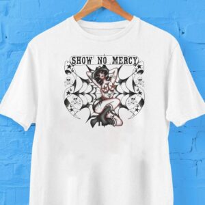 Show No Mercy Tshirt