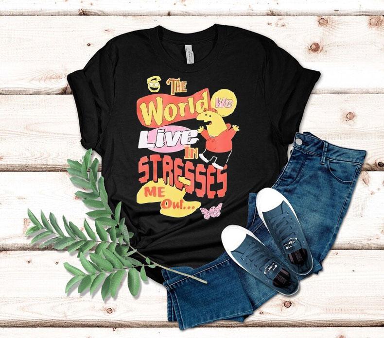  Smiling Friends The World We Live In Stresses Me Ou Tshirt