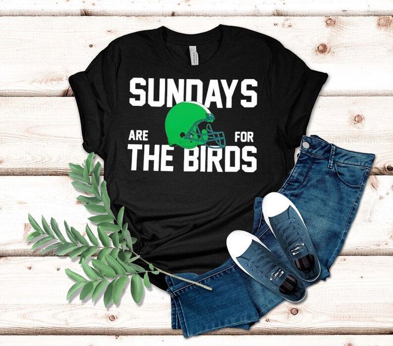 Sundays Are For The Birds Philadelphia Eagles Helmet Shirt 4 Sundays Are For The Birds Philadelphia Eagles Helme Tshirt