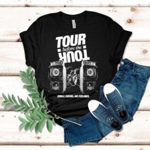 The Band Camino Tour Before The Tour Small Rooms Big Feelings Tshirt