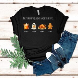 The Ber Months Are My Favorite Months September October November December Halloween Christmas Shirt