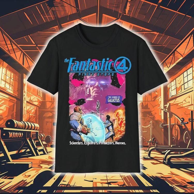  The Coming Of Galactus The Fantastic  First Steps Scientists Explorers Protectors Heroes Tshirt