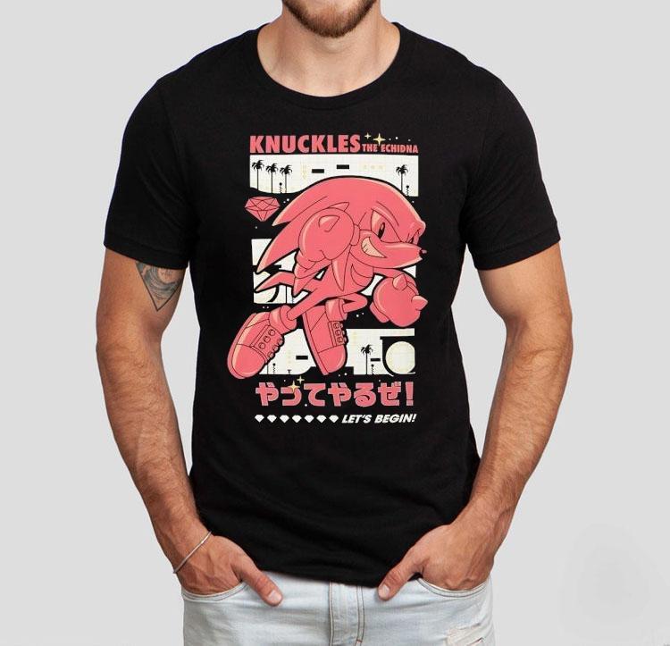  The Hedgehog Knuckles The Echidna Let S Begin Tshirt