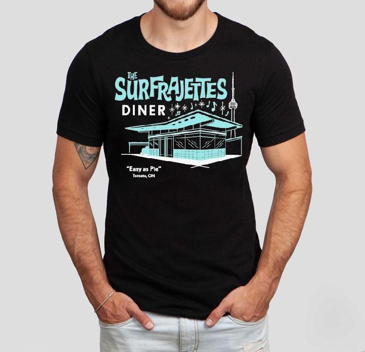  The Surfrajettes Diner Easy As Pie Toronto On Tshirt