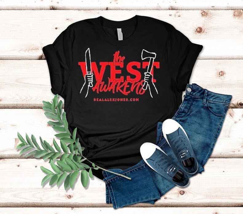  The West Awakens Alex Jones Tshirt