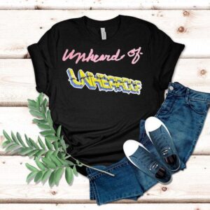Unheard Of Unheroof Tshirt