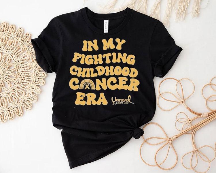  Unravel Pediatric Breast Cancer In My Fighting Childhood Cancer Era Tshirt
