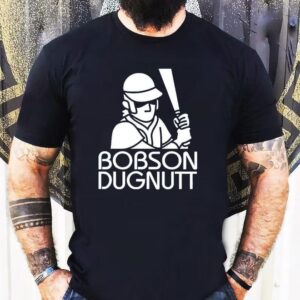 Bobson Dugnutt Baseball Player Shirt