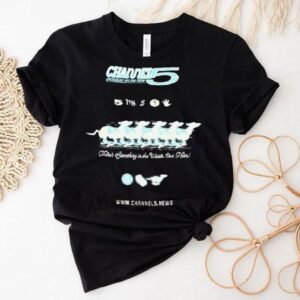 Channel Greyhound Racing Team There S Something In The Water Out Here Tshirt