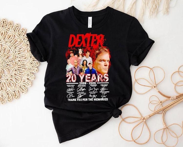 Dexter 20 Years 2006 2026 Thank You For The Memories Signatures Shirt Dexter 20 Years 2006 2026 Thank You For The Memories Signatures Shirt