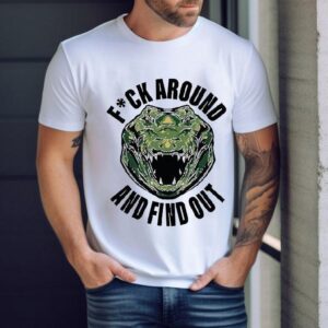 Do It With Dan Fuck Around And Find Out Crocodile Gator Tshirt