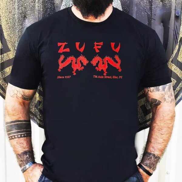 Dragons Zufu Since 1927 726 Main Street Kier Pe Shirt