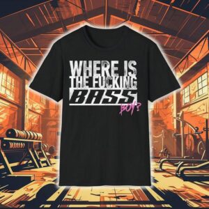 Electric Callboy Where Is The Fucking Bass Boy Tshirt
