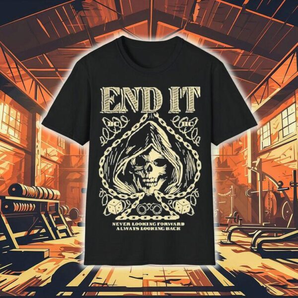 End It Never Looking Forward Always Looking Back Spade Reaper Shirt