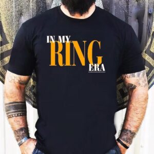 In My Ring Era Tshirt