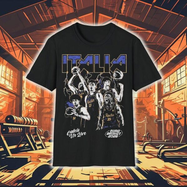 Italy Catch Us Live Euro Basket 2025 Shirt