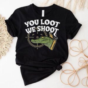Jd Delay You Loot We Shoo Tshirt