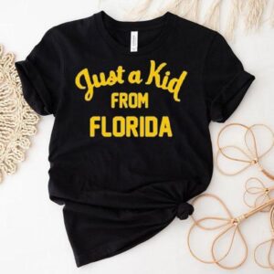 Just A Kid From Florida Tshirt