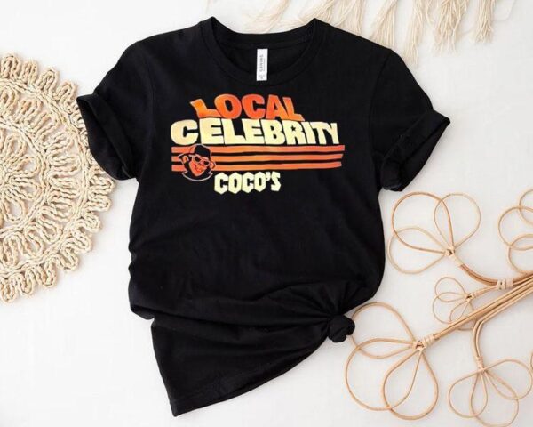 Local Celebrity Coco’s Shirt