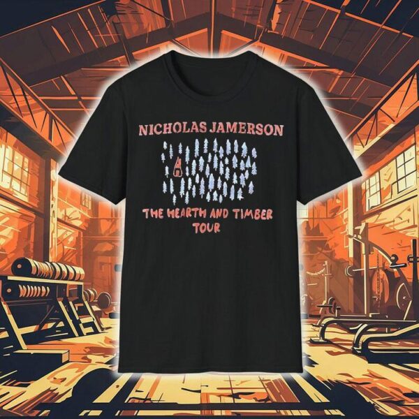 Nicholas Jamerson The Hearth And Timber Tour Shirt