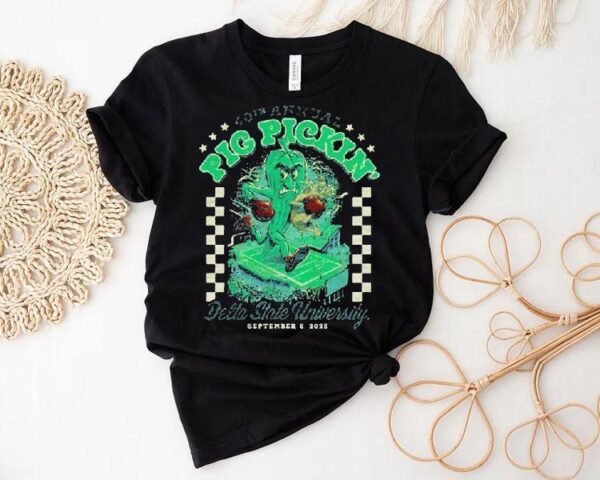 Pig Pickin’ 40th Annual Delta State University September 6 2025 Shirt