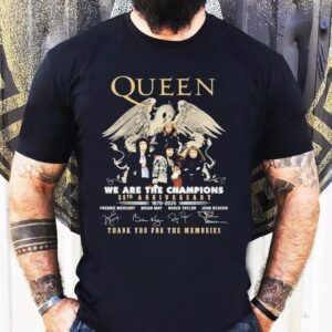 Queen We Are The Champions Th Anniversary Thank You For The Memories Signatures Tshirt