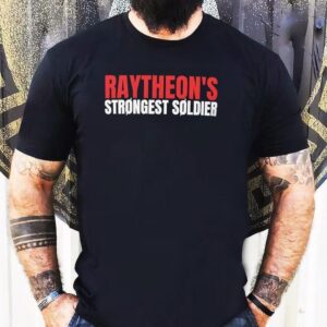 Raytheon S Strongest Solder Tshirt