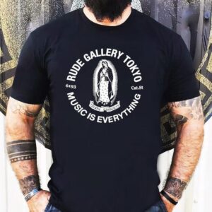 Rude Gallery Tokyo Music Is Everything Tshirt