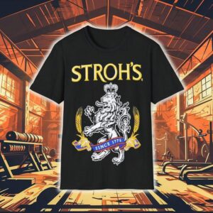 Stroh S Since Tshirt
