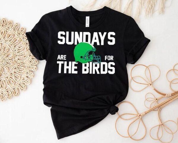 Sundays Are For The Birds Philadelphia Eagles Helmet Shirt