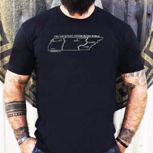 The Greatest Cities In The World Bo Got A Paris Rome London Tennessee Usa Tshirt