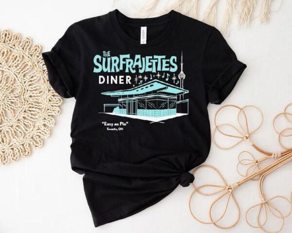 The Surfrajettes Diner Easy As Pie Toronto On Shirt
