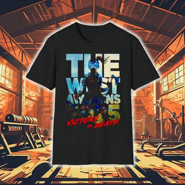 The Was’t Awakens Victory Or Death 2025 Shirt The Was’t Awakens Victory Or Death 2025 Shirt